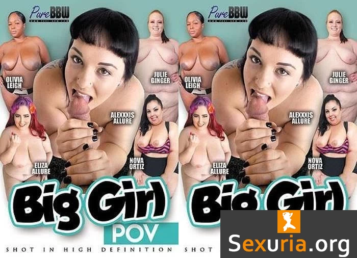 Big Girl POV 720p