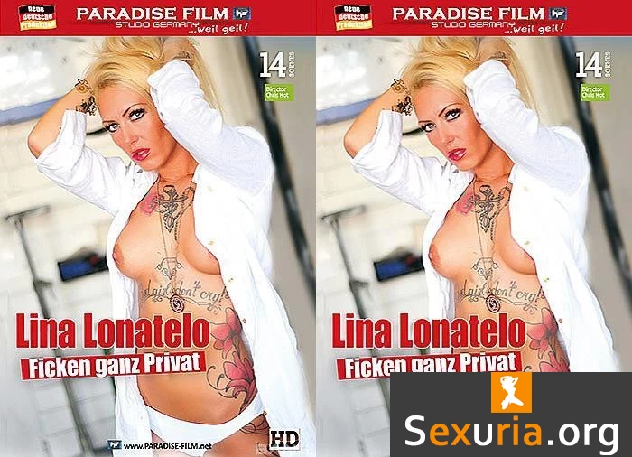 Lina Lonatelo - Ficken Ganz Privat [720p]