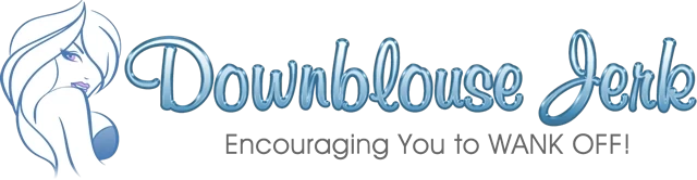 DownBlouseJerk MegaPack