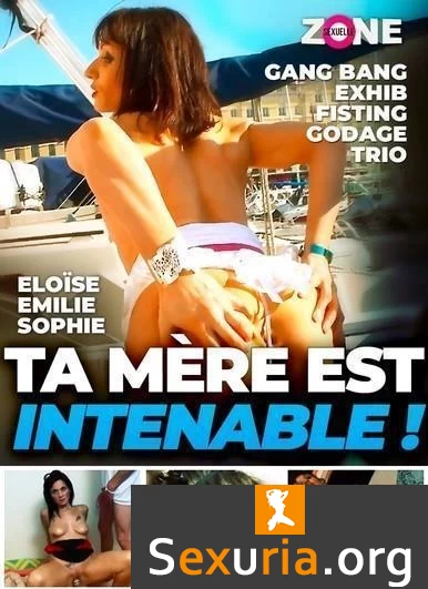 Ta Mere est Intenable (1080p)