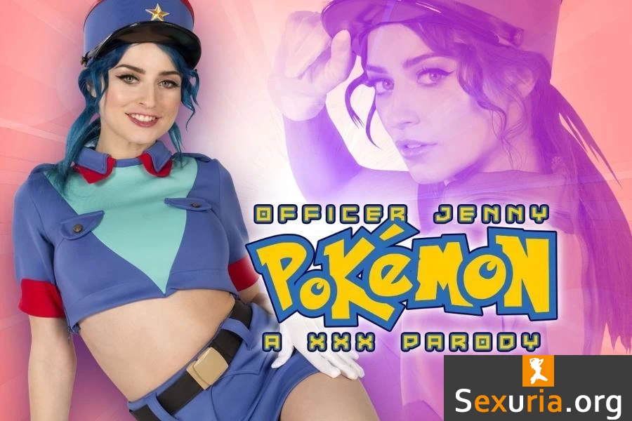[VRCosPlayx.com] Jewelz Blu Pokemon: Officer Jenny A XXX Parody [5K/2700p]