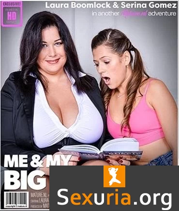 Laura Boomlock (34) & Serina Gomez (22) - Big breasted curvy mom fooling around with her hot stepdaughter 1080p