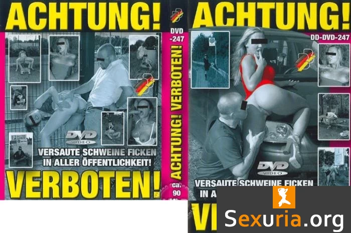 Achtung! Verboten! - Versaute Schweine Ficken in Aller Öffentlichkeit