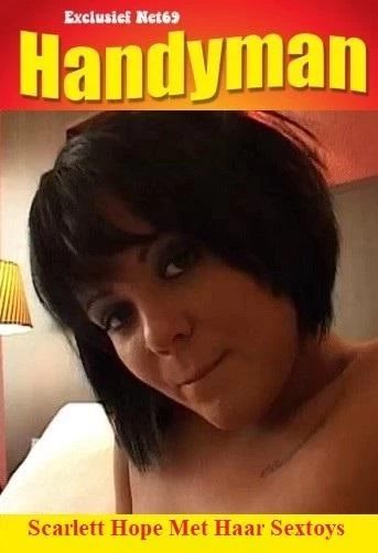 Handyman - Scarlett Hope Met Haar Sextoys