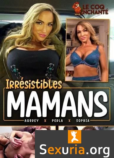 Irresistibles Mamans