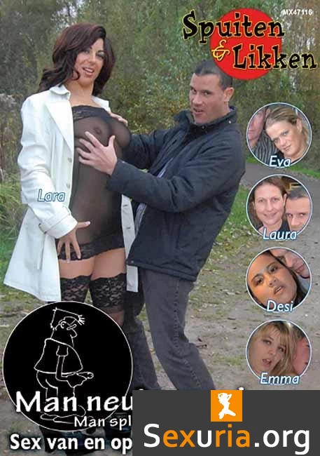 Spuiten en Likken - Man Neukt Rond - Man Splijt Kont