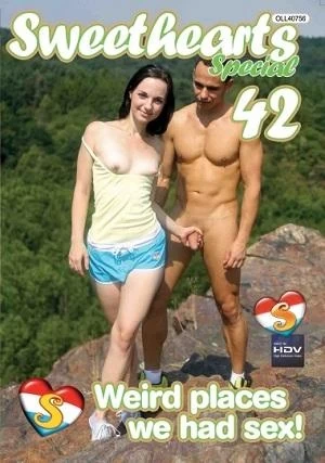 Sweethearts Special 42 Weird Places We Had Sex!
