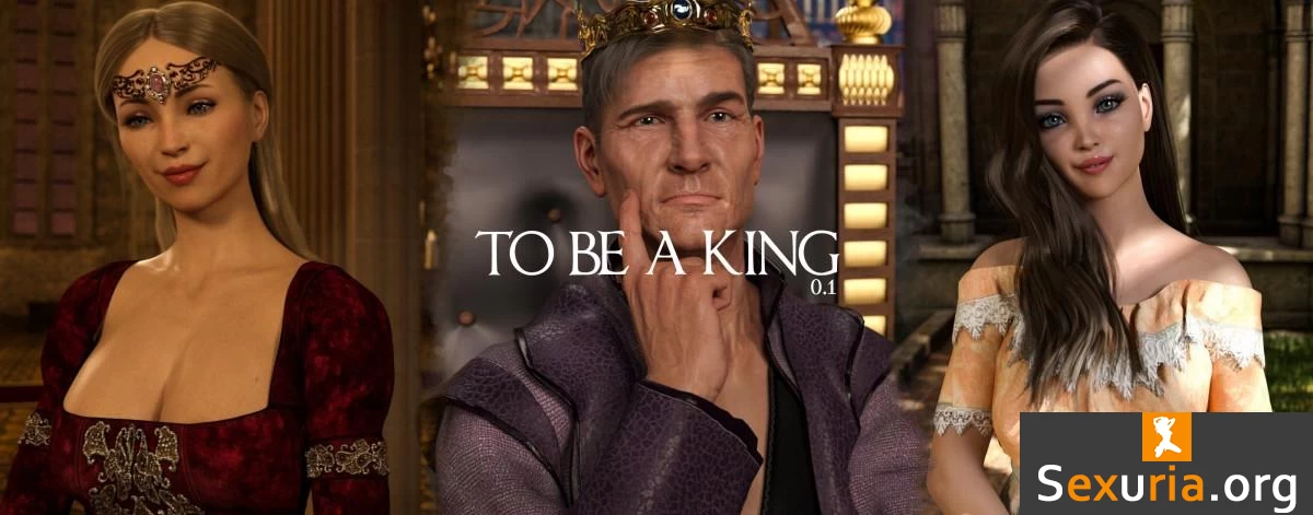 To Be A King [InProgress, 0.6.1] [2020]