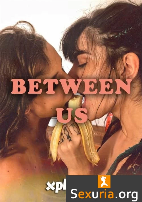 Between Us - 720p
