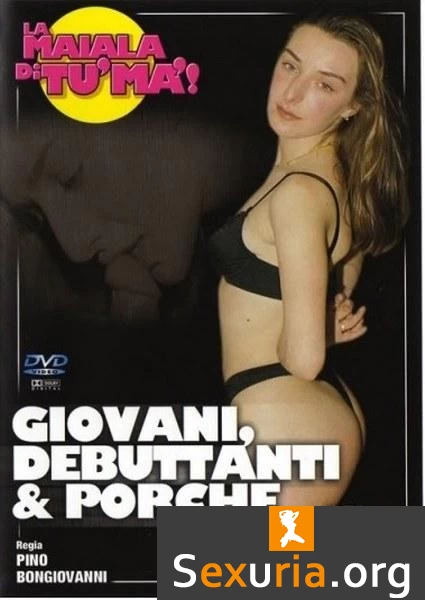 Giovani, Debuttanti & Porche