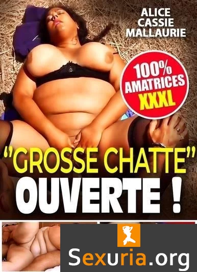 Grosse Chatte Ouverte (720p)