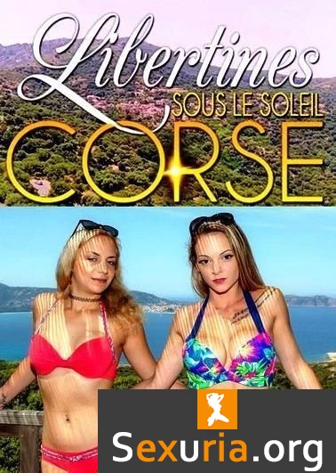 Libertines Sous Le Soleil Corse (720p)
