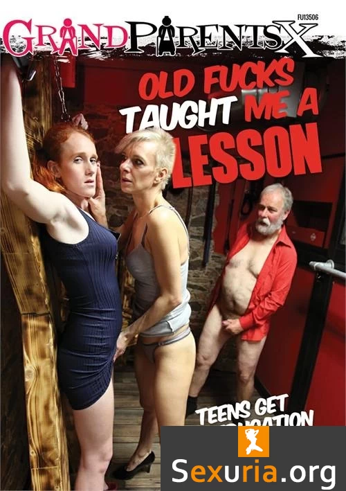 Old Fucks Taught Me a Lesson