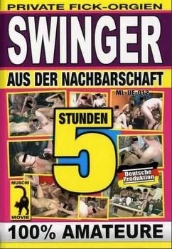Private Fick-Orgien - Swinger Aus Der Nachbarschaft
