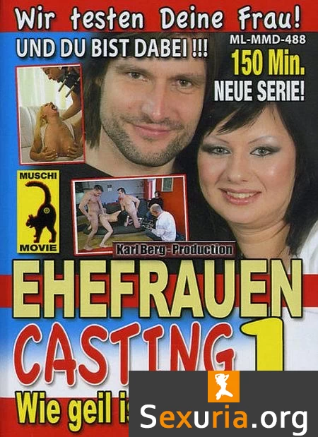 Ehefrauen Casting 1 -2011-