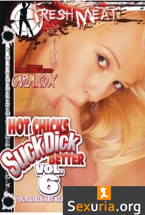 Hot Chicks Suck Dick Better 6