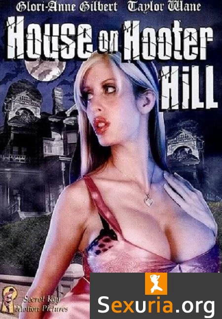 House on Hooter Hill -2007-