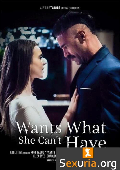 Wants What She Can't Have