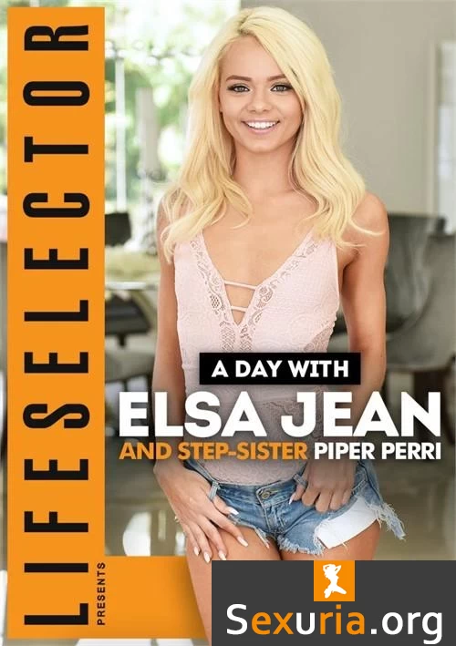 A Day with Elsa Jean and Step-Sister Piper Perri