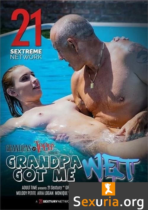 Grandpa Got Me Wet
