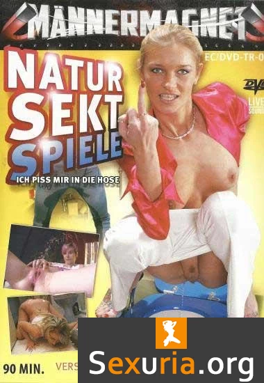 Natursekt Spiele. Ich piss mir in die Hose