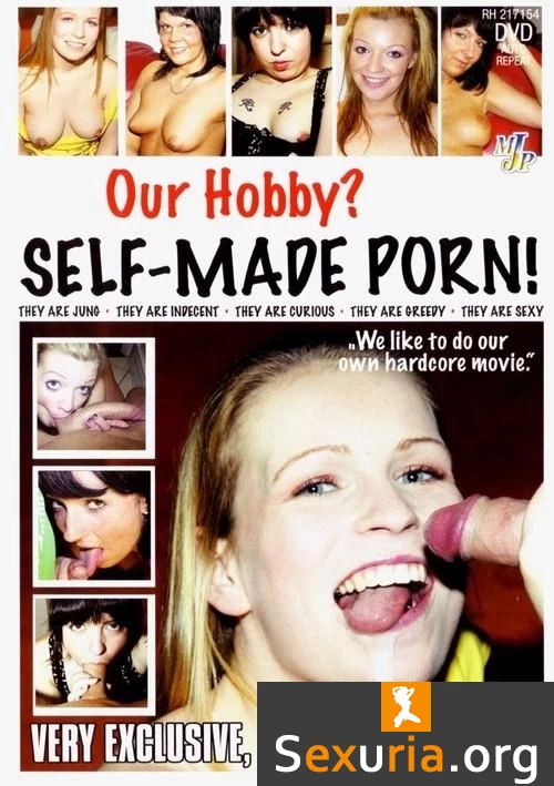 Our Hobby? Self-Made Porn!