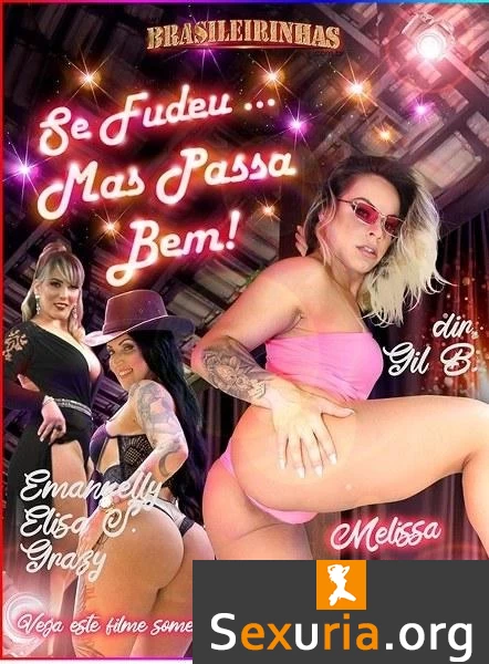 Se Fodeu, Mas Passa Bem (2020)