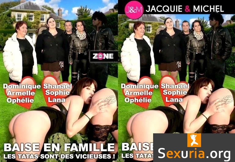 Baise en Famille les Tatas Sont des Vicieuses