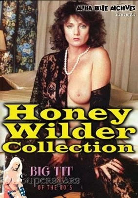 Big Tit Superstars Of The 80's: Honey Wilder Collection