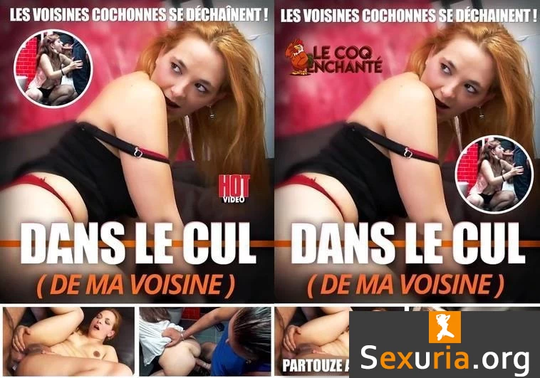 Dans Le Cul De Ma Voisine