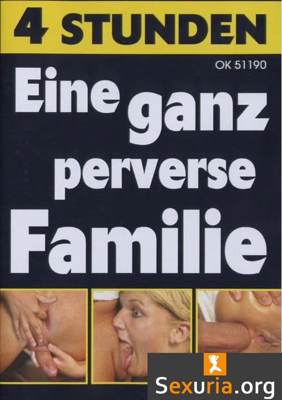 Eine Ganz Perverse Familie
