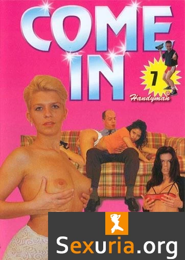 Handyman 7 Come in! Please