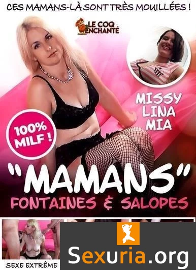 Mamans Fontaines et Salopes
