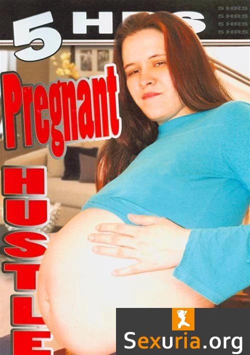 Pregnant Hustle