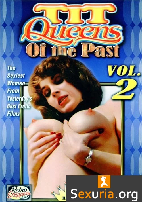 Tit Queens of the Past Vol. 2