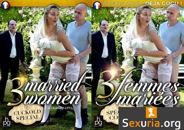 3 Femmes Mariees Special Cocus