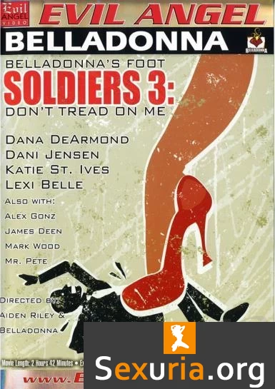 Belladonna's Foot Soldiers 3: Don't Tread On Me