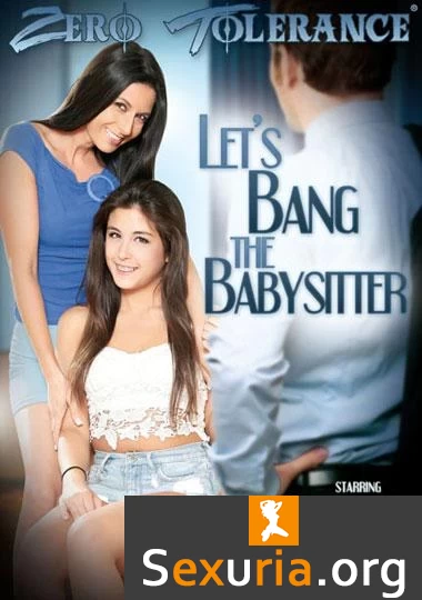 Let's Bang the Babysitter