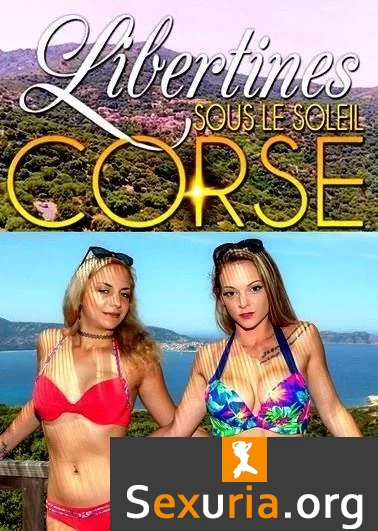 Libertines Sous Le Soleil Corse