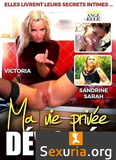 Ma Vie Privee Devoilee