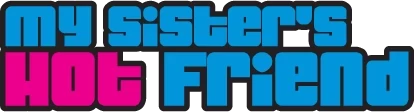 [MySistersHotFriend.com / NaughtyAmerica.com] My Sister's Hot Friend - MegaPack