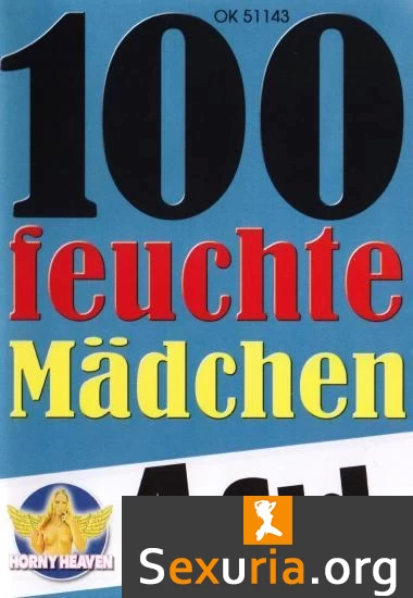 100 feuchte Mädchen