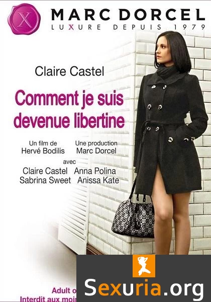 Claire Castel - Comment je suis devenue libertine (Year 2012 / FullHD Rip 1080p)