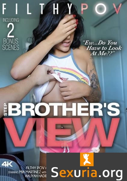 Step Brother's View 3 (Year 2019)