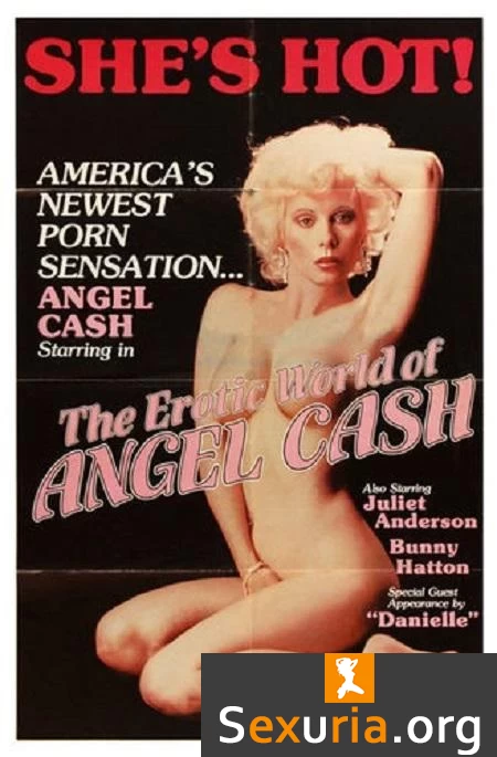 The Erotic World of Angel Cash -1982-