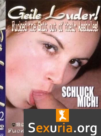 Geile Luder - Schluck Mich