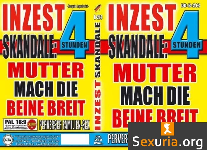 Inzest Skandale - Mutter Mach Die Beine Breit