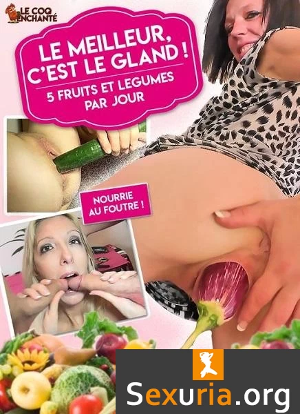 Le meilleur, c`est le gland! 5 fruits et legumes par jour (Year 2017)