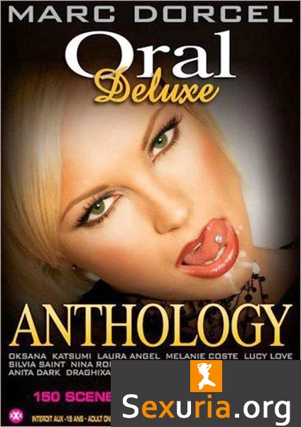 Oral Deluxe Anthology (Year 2007)