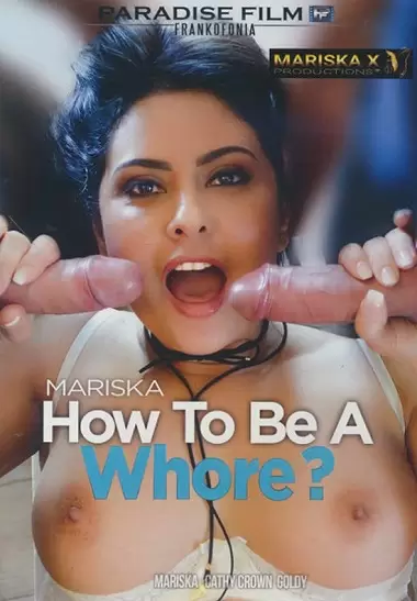 Mariska - How To Be A Whore